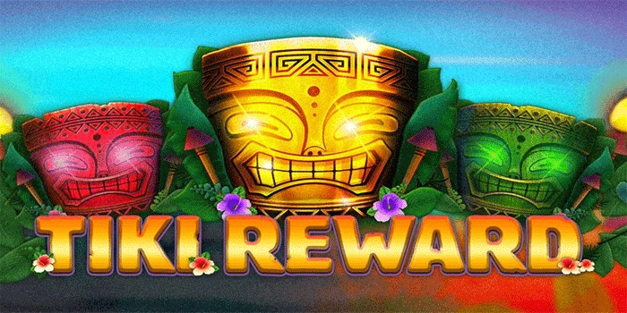 Slot Tiki Reward