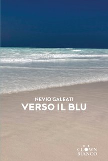 Nevio Galeati - Verso il blu (2024)