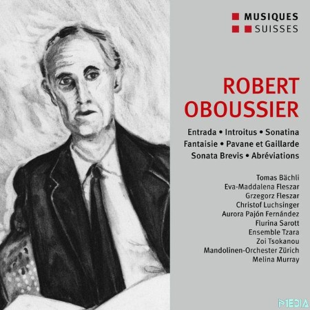 VA - Oboussier: Entrada, Introitus, Sonatina, Op. 2 & Other Works (2025)
