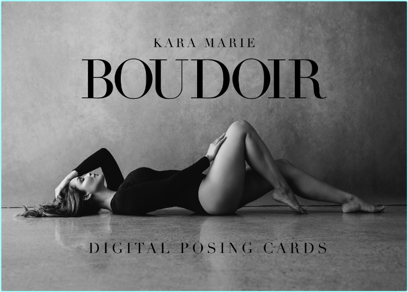 Kara Marie’s Boudoir Digital Posing Cards