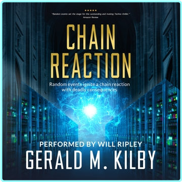 Gerald M Kilby Chain Reaction – (Kilby, Gerald M)