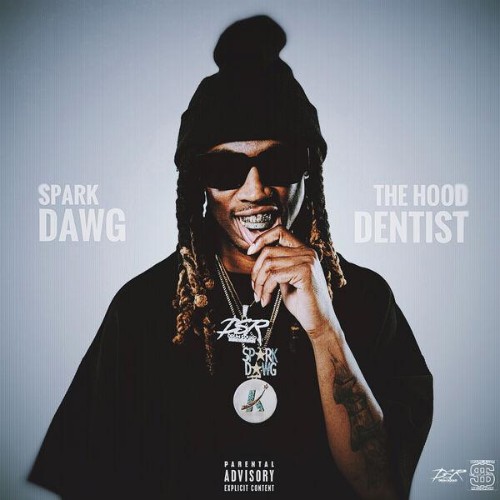 Spark Dawg, Lil Ronny Motha F - The Hood Dentist (2026) FLAC