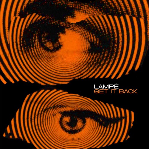 Lampe - Get It Back (2026)