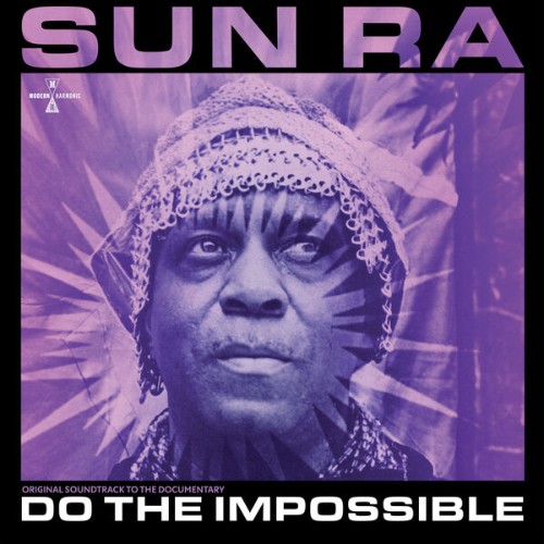 Sun Ra - Do The Impossible: Original Soundtrack To The Documentary (2026)