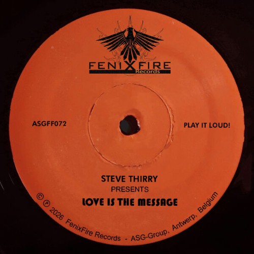 Steve-Thirry-Love-Is-The-Message-ASGFF07