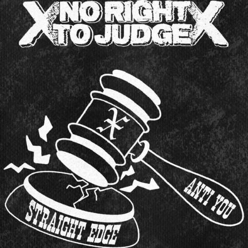 xNo Right To Judgex - Anti You Straight Edge (2026)