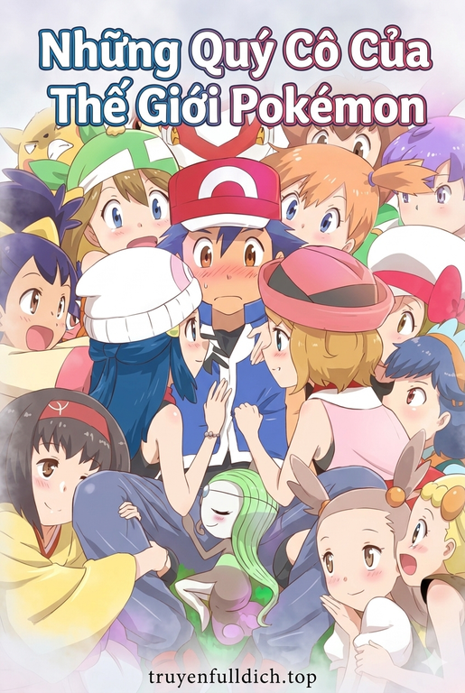 Những Quý Cô Của Thế Giới Pokémon