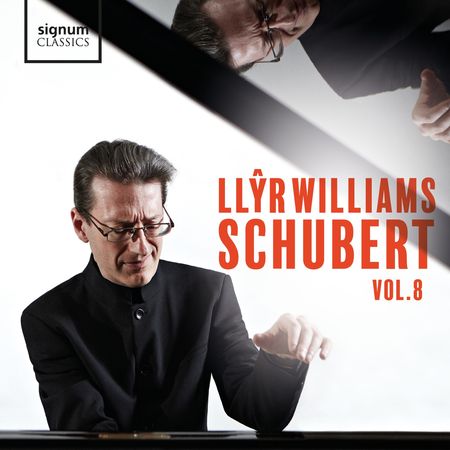 Llyr Williams - Schubert Vol. 8 (2020) [Hi-Res]