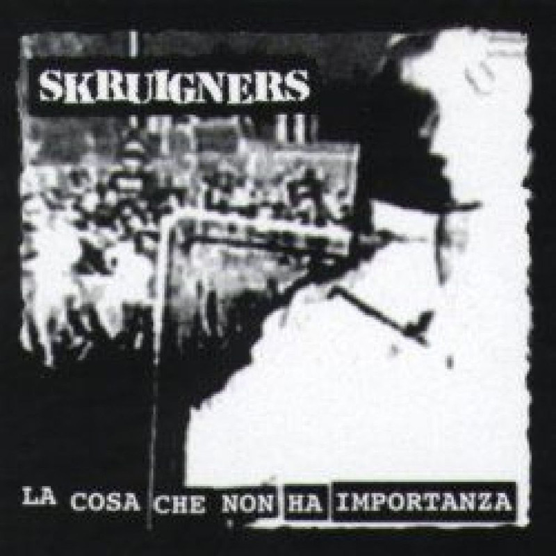 Skruigners - La cosa che non ha importanza (2007) .Mp3 -320 Kbps