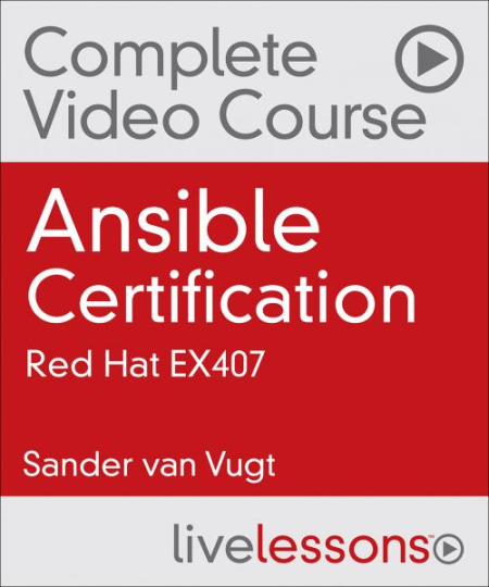 Ansible Certification: Red Hat EX407 Ansible Certification: Red Hat EX407