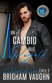 Brigham Vaughn - Le Regole del Gioco Vol. 3. Un Cambio Alle Regole (2024)