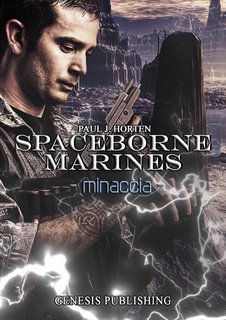 Paul J. Horten - Spaceborne Marines. Minaccia (2014)