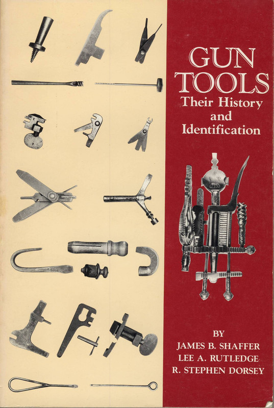 Gun Tools their history and identification