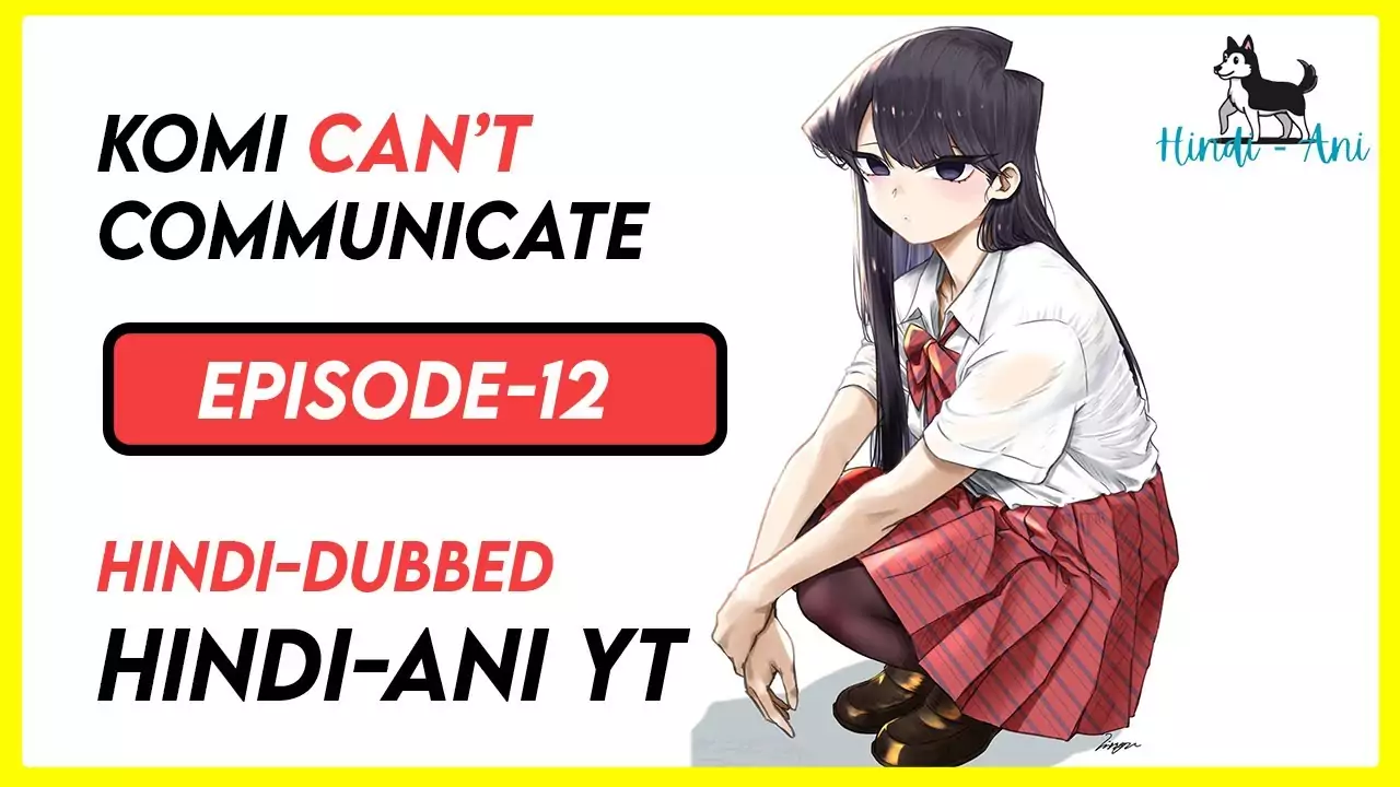 Komi Cant Communicate Hindi Dub | S01 Completed | Free Download Komi Cant Communicate Hindi Dub | S01 Completed | Free Download