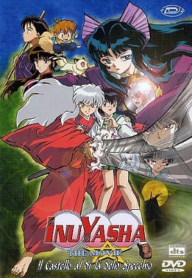 InuYasha - Movie 2 - Il Castello Al Di Là Dello Specchio (2002) DVD9 ITA JAP Sub ITA