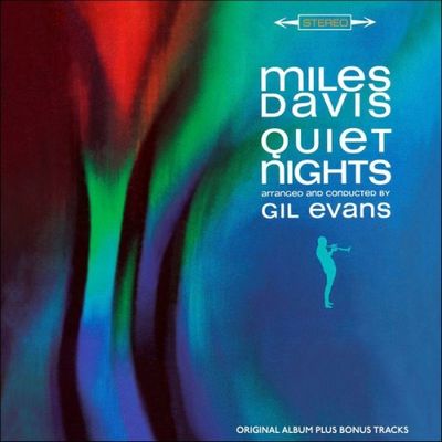 Miles Davis, Gil Evans - Quiet Nights (1963) [2022, Remastered, CD-Quality + Hi-Res] [Official Digital Release]
