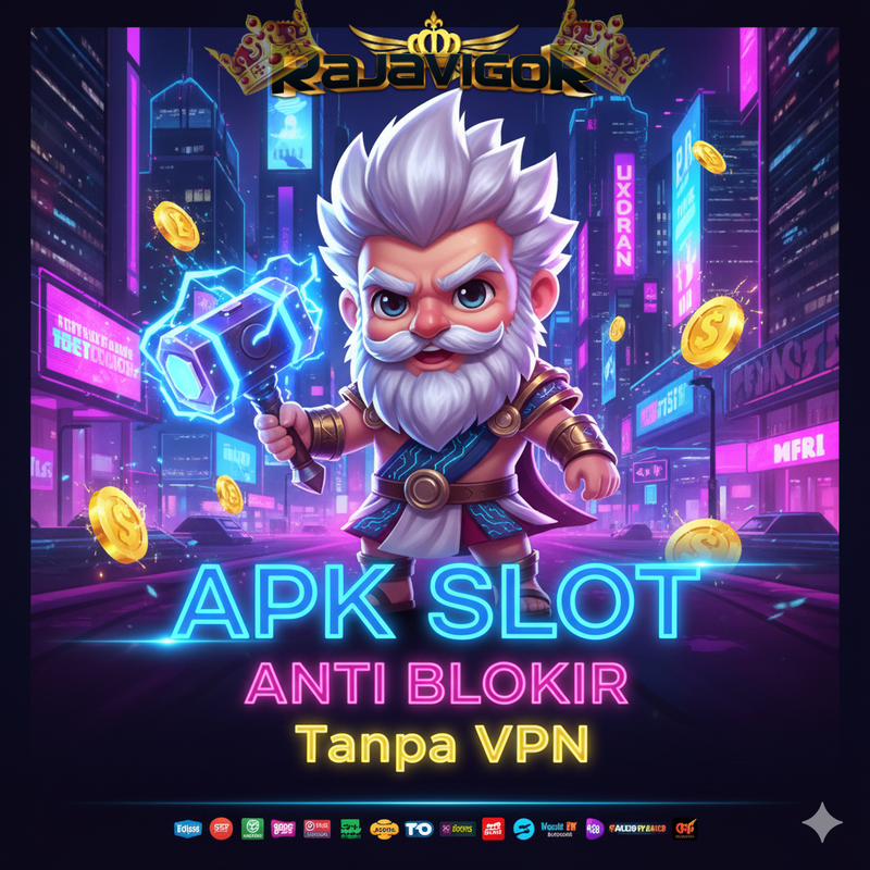 APK SLOT RAJAVIGOR: Situs Slot Online Penyedia Apk Slot Gratis Tanpa VPN