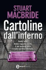 Stuart MacBride – Cartoline dall’inferno (2013)