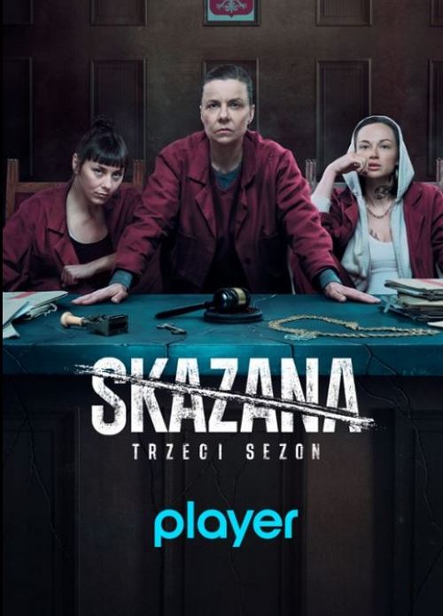 Skazana (2023) (Sezon 3) PL.2160p.WEB-DL.HEVC.DD2.0-K83 / Serial PL