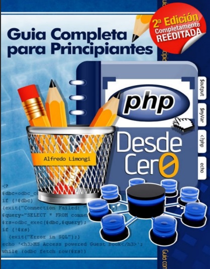 PHP desde cero. Guía completa para principiantes - Alfredo Limongi (PDF + Epub) [VS]