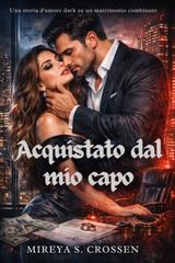 Mireya S. Crossen – Acquistato dal mio capo (2026)