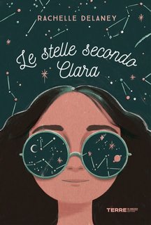 Rachelle Delaney - Le stelle secondo Clara (2023)