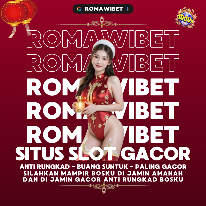 ROMAWIBET : Link Situs Romawibet Resmi  Terbaik dan Terpercaya 