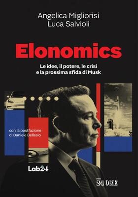 Angelica Migliorisi, Luca Salvioli  - Elonomics (2025)