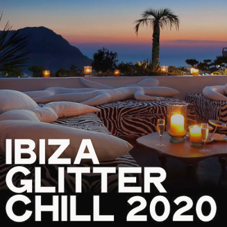 VA - Ibiza Glitter Chill (2020)