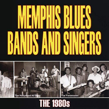 VA - Memphis Blues Bands And SingersThe 1980's (2001/2020)