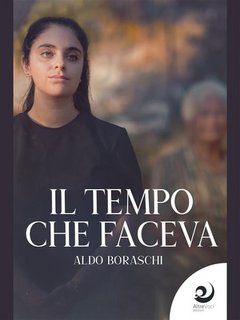 Aldo Boraschi - Il tempo che faceva (2020)