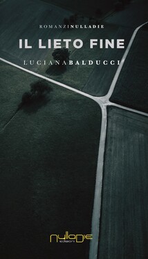 Luciana Balducci – Il lieto fine (2020)