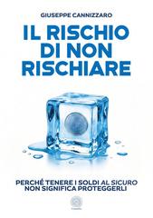 Giuseppe Cannizzaro – Il rischio di non rischiare (2026)