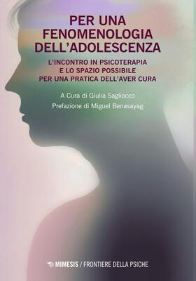 Giulia Sagliocco (a cura di) - Per una fenomenologia dell’adolescenza (2024)