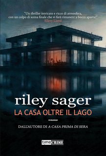 Riley Sager - La casa oltre il lago (2024)