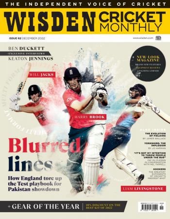 Wisden Cricket Monthly - Issue 62 - December 2022