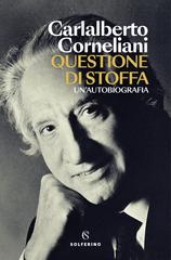 Carlalberto Corneliani – Questione di stoffa (2026)