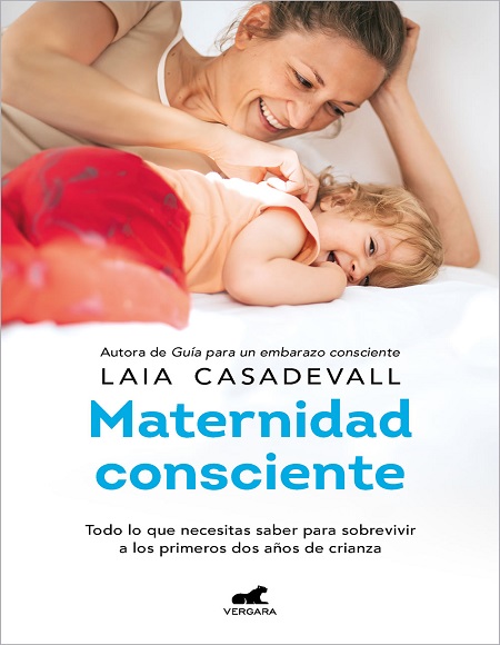 Maternidad consciente - Laia Casadevall (Multiformato) [VS]