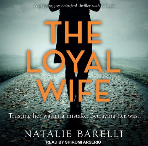 Natalie Barelli The Loyal Wife