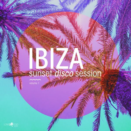 VA - Ibiza Sunset Disco Session, Vol. 1 (2022)