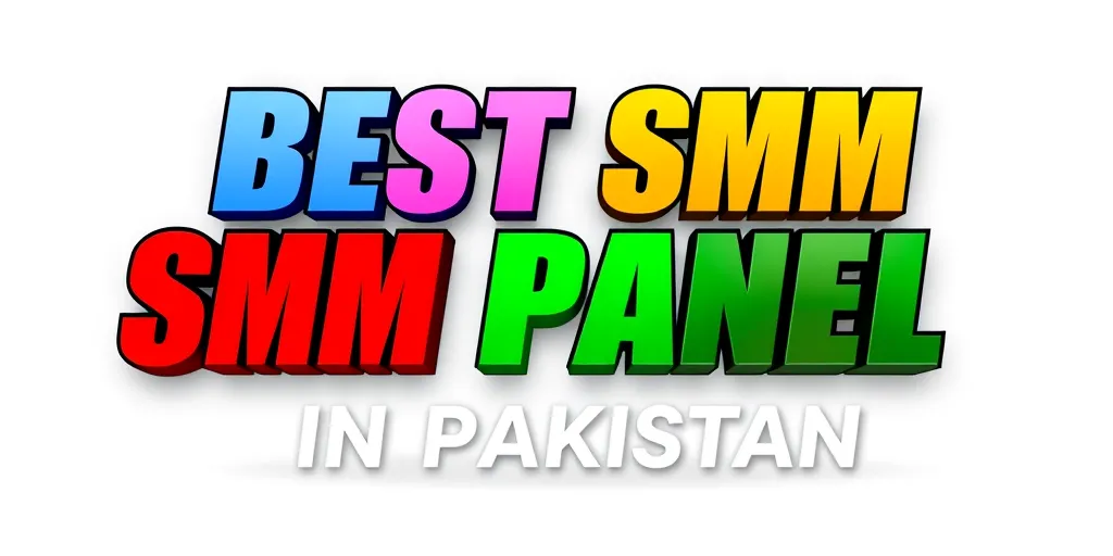 Best SMM Panel Pakistan – Boost Your Social Media Growth in 2025