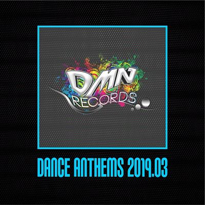 VA - Dance Anthems 2019.03 (10/2019) VA-D019-opt
