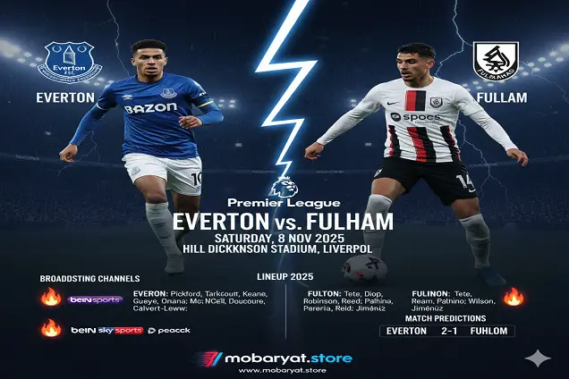 إيفرتون ضد فولهام - الدوري الإنجليزي