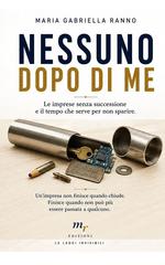 Maria Gabriella Ranno – Nessuno dopo di me (2026)