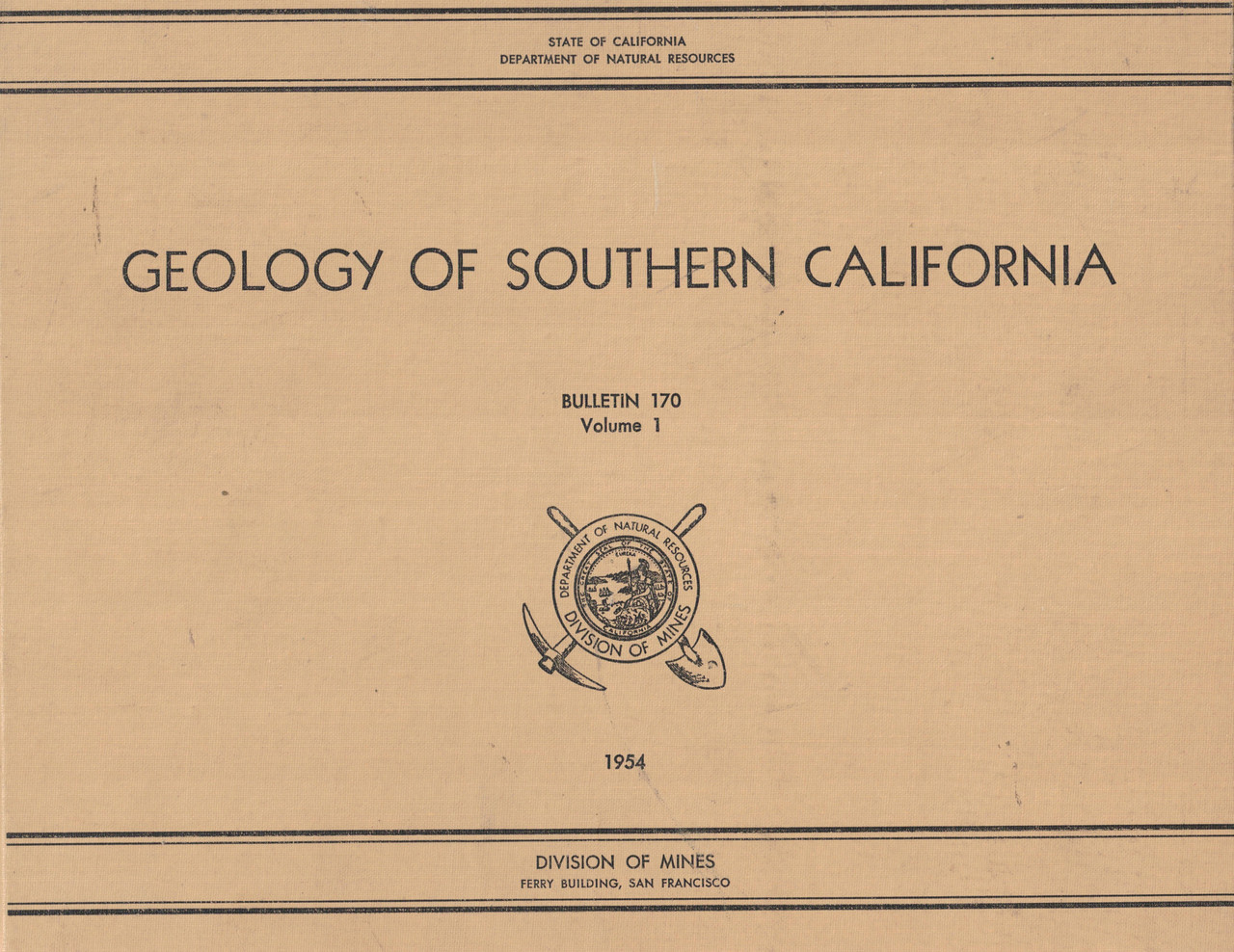Geology of Southern California Bulletin 170 Volume 1