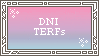 DNI TERFS transphobes homophobes Anti-LGBTQ+