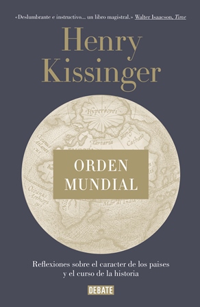 Orden Mundial Herny Kissinger Defensa com - Orden mundial reflexiones sobre el carácter de los países y el curso de la historia - Henry Kisinger (Audiolibro Voz Humana)