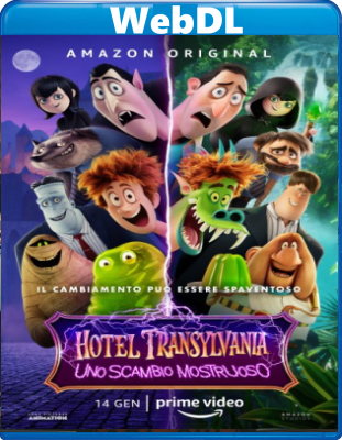 Hotel Transylvania-Uno scambio mostruoso (2021) WEBDL 720p x264 E-AC3+AC3 ITA ENG