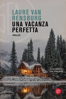 Laure Van Rensburg - Una vacanza perfetta (2022)