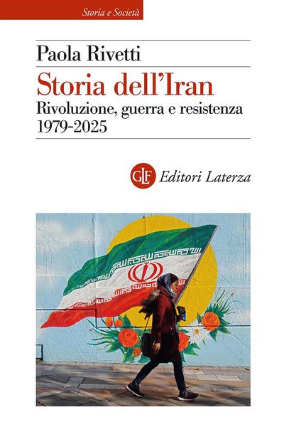 Paola Rivetti – Storia dell’Iran (2026) Paola Rivetti – Storia dell’Iran (2026)